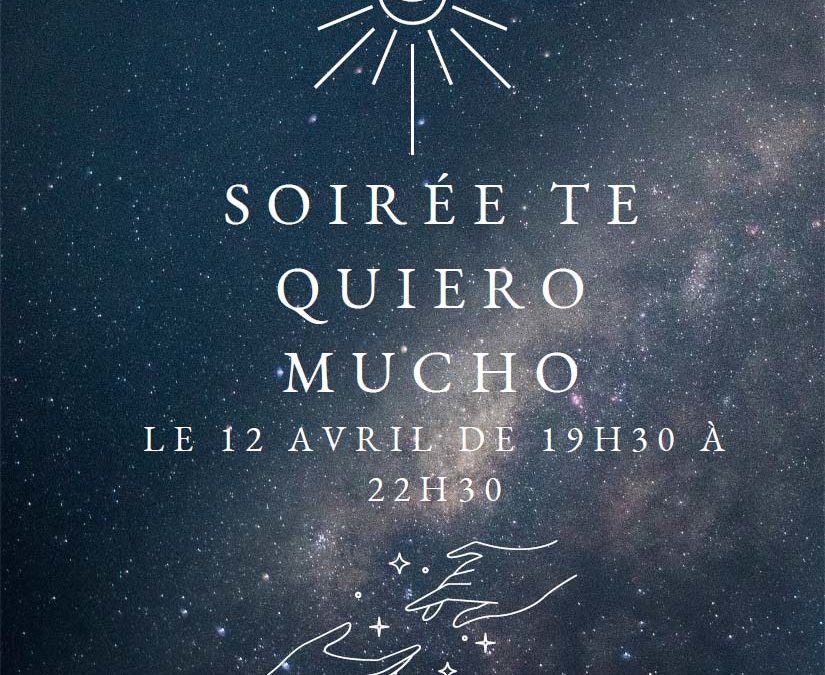 12.04.24 | SOIRÉE TE QUIERO MUCHO