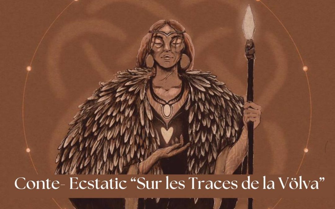 09.11.24 | CONTE – ECSTATIC “SUR LES TRACES DE LA VÖLVA” | YELEMA | VEVEY