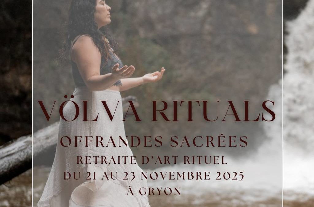 21.11 AU 23.11 | RETRAITE VÖLVA RITUALS | GRYON